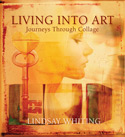 Living Into Art, Journey Through Collage